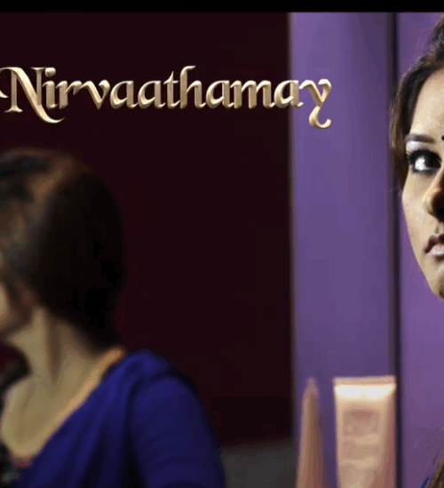 Nirvaathamay Song